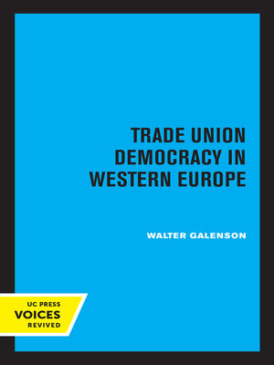 cover image of Trade Union Democracy in Western Europe